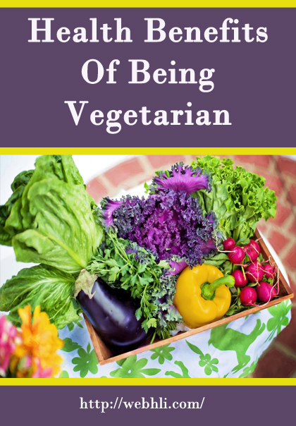 Health Benefits Of Being Vegetarian