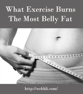 What Exercise Burns The Most Belly Fat