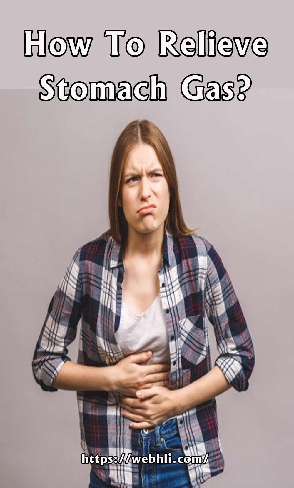 How To Relieve Stomach Gas? Healthy Lifestyle