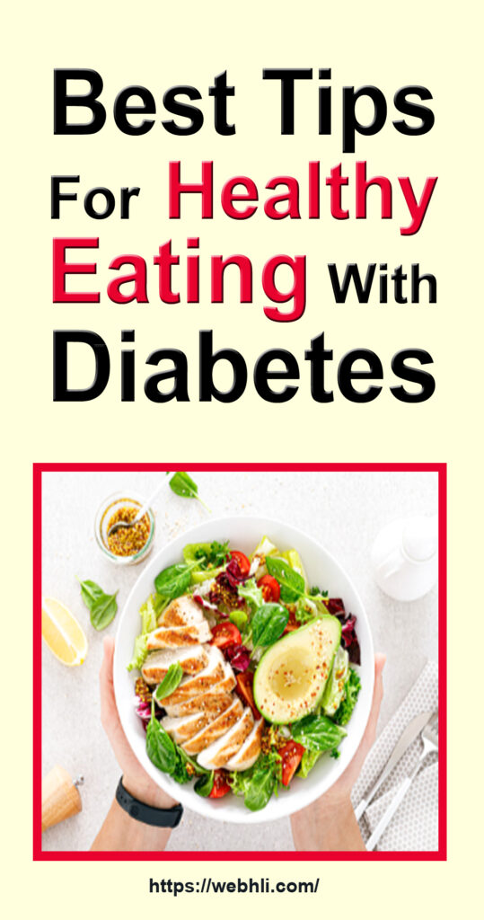Best Tips For Healthy Eating With Diabetes | Healthy Lifestyle