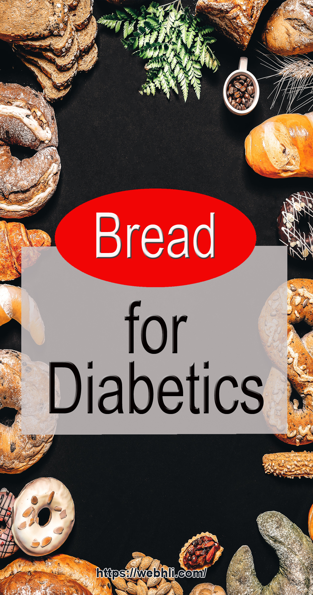 Bread for Diabetics Healthy Lifestyle