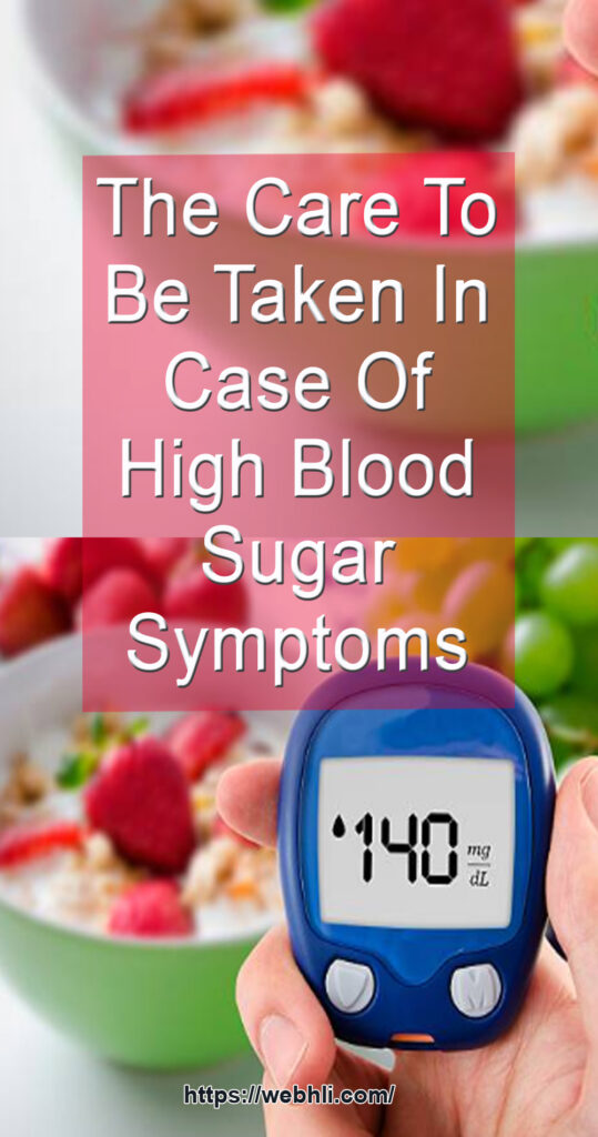 the-care-to-be-taken-in-case-of-high-blood-sugar-symptoms-healthy