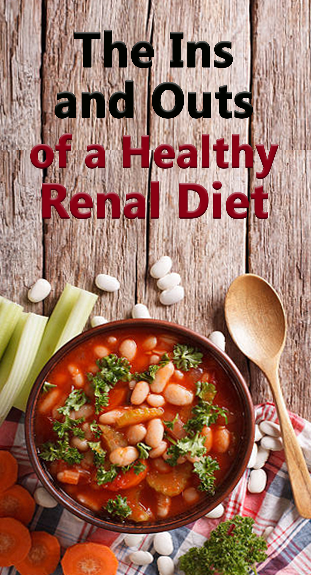 The Ins and Outs of a Healthy Renal Diet | Healthy Lifestyle