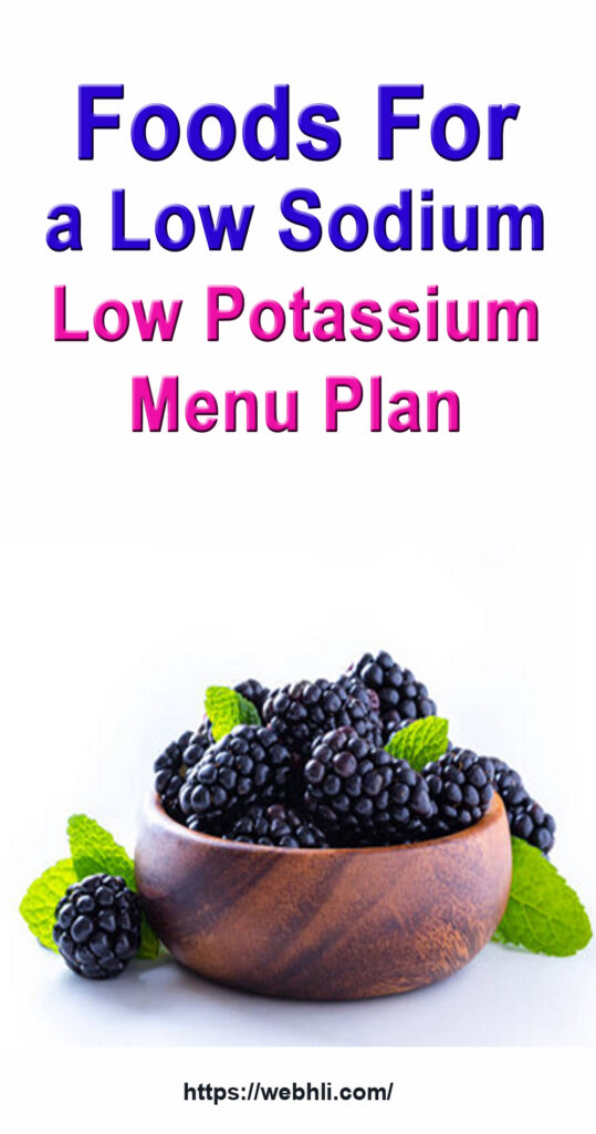 Foods For a Low Sodium Low Potassium Menu Plan | Healthy Lifestyle