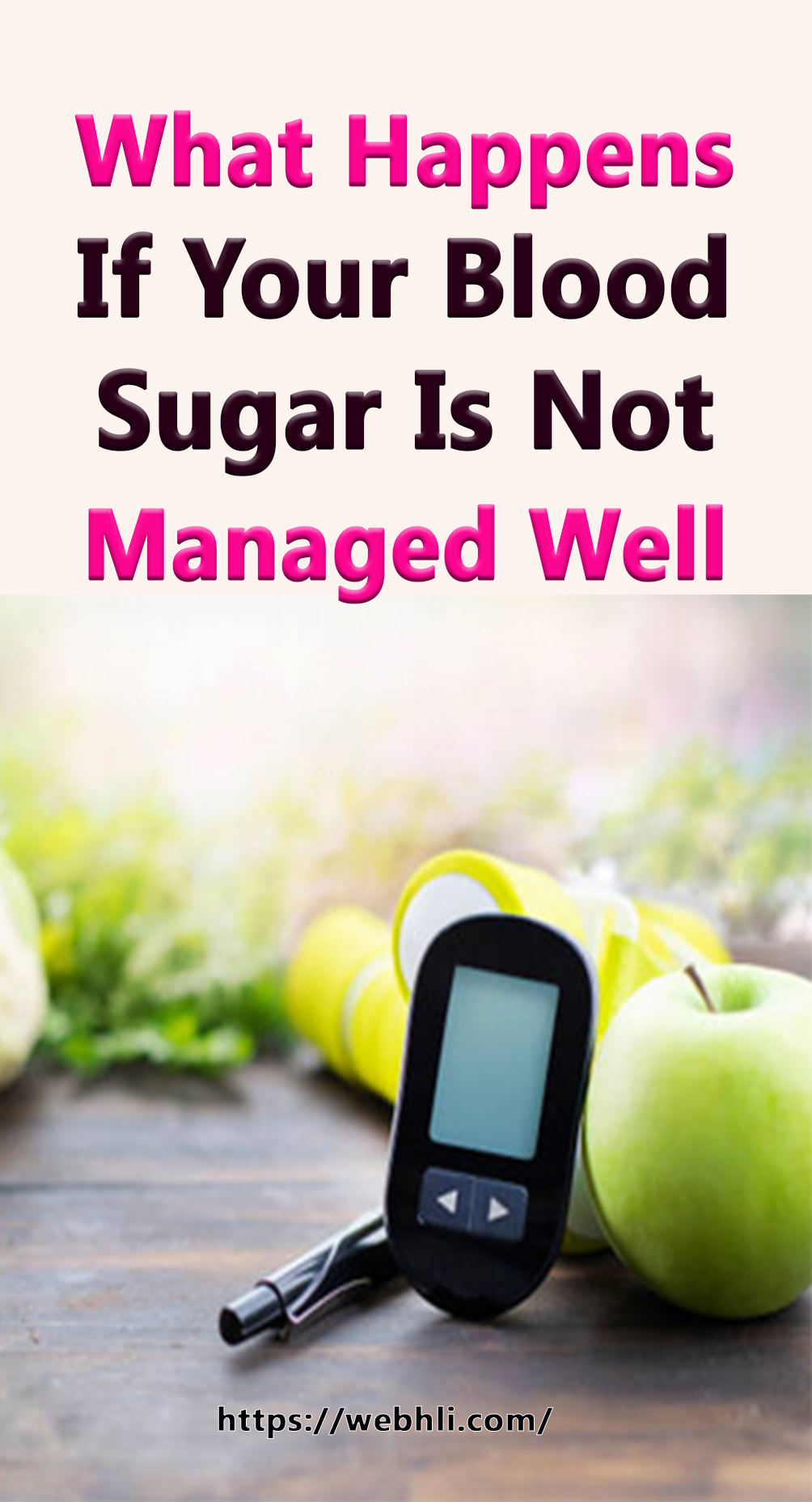What Happens If Your Blood Sugar Is Not Managed Well? Healthy Lifestyle