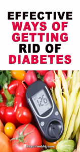 Effective Ways Of Getting Rid Of Diabetes 