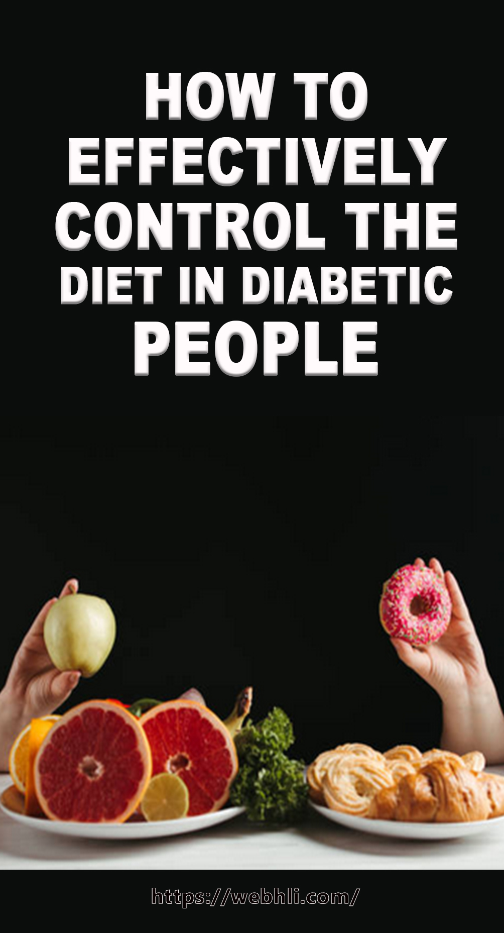 How to Effectively Control the Diet in Diabetic People | Healthy Lifestyle