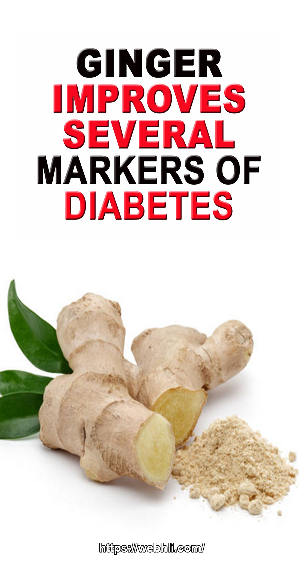 Ginger Improves Several Markers of Diabetes Healthy Lifestyle