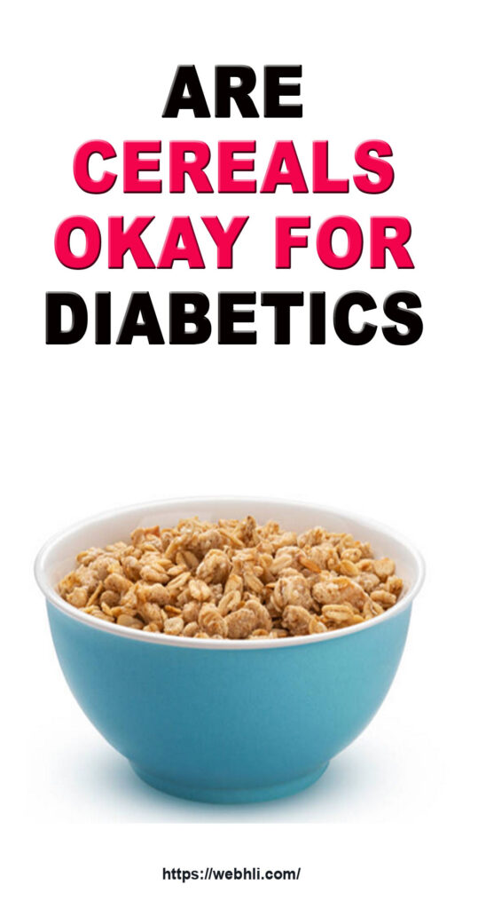 Are Cereals Okay For Diabetics? | Healthy Lifestyle