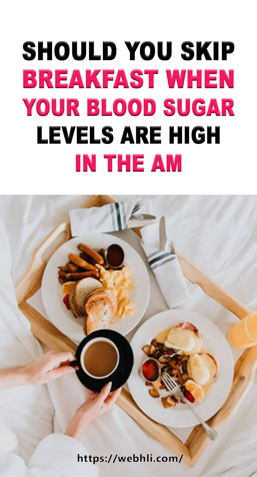 Should You Skip Breakfast When Your Blood Sugar Levels Are High In The