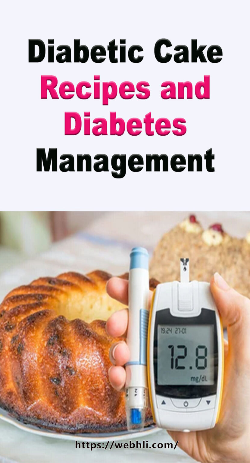 Diabetic Cake Recipes and Diabetes Management? | Healthy Lifestyle