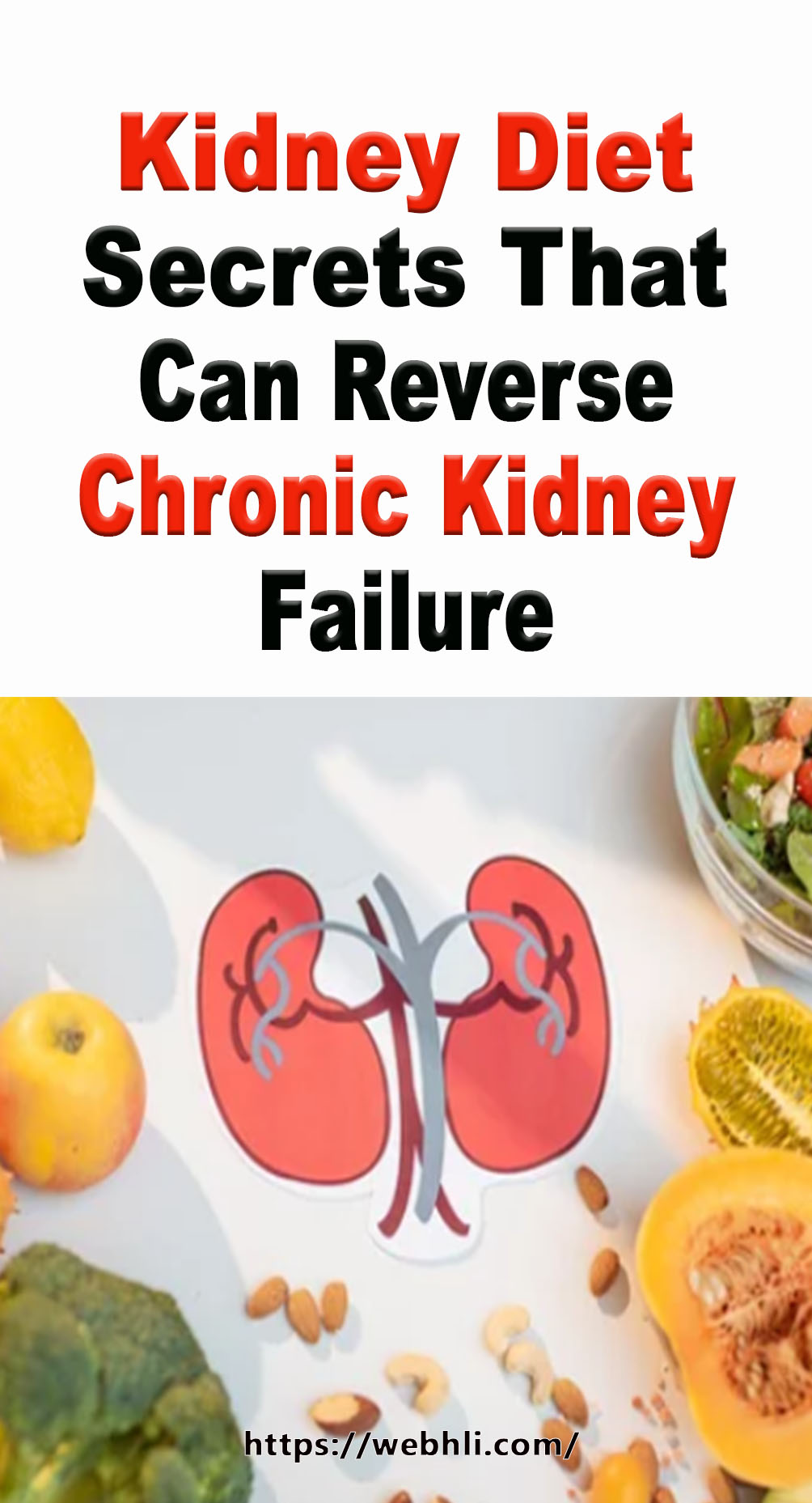 Kidney Diet Secrets That Can Reverse Chronic Kidney Failure | Healthy ...