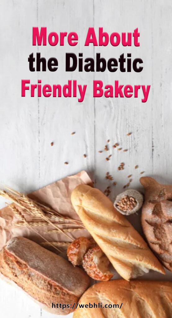 More About the Diabetic Friendly Bakery Healthy Lifestyle