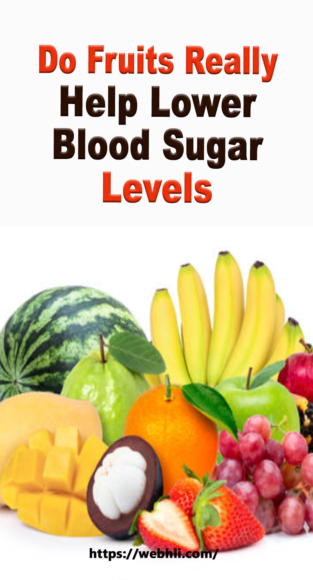 Do Fruits Really Help Lower Blood Sugar Levels | Healthy Lifestyle