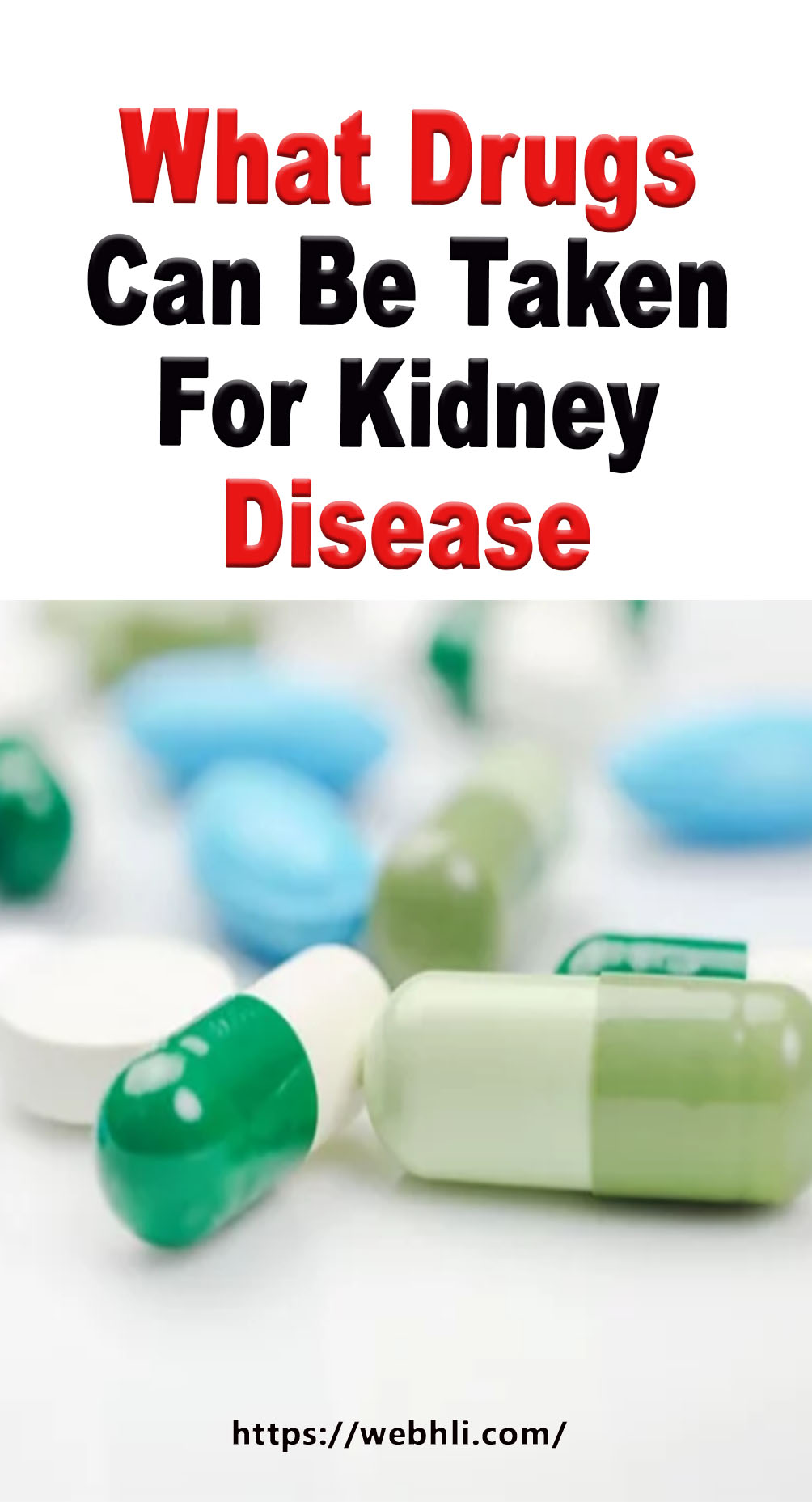 what-drugs-can-be-taken-for-kidney-disease-healthy-lifestyle