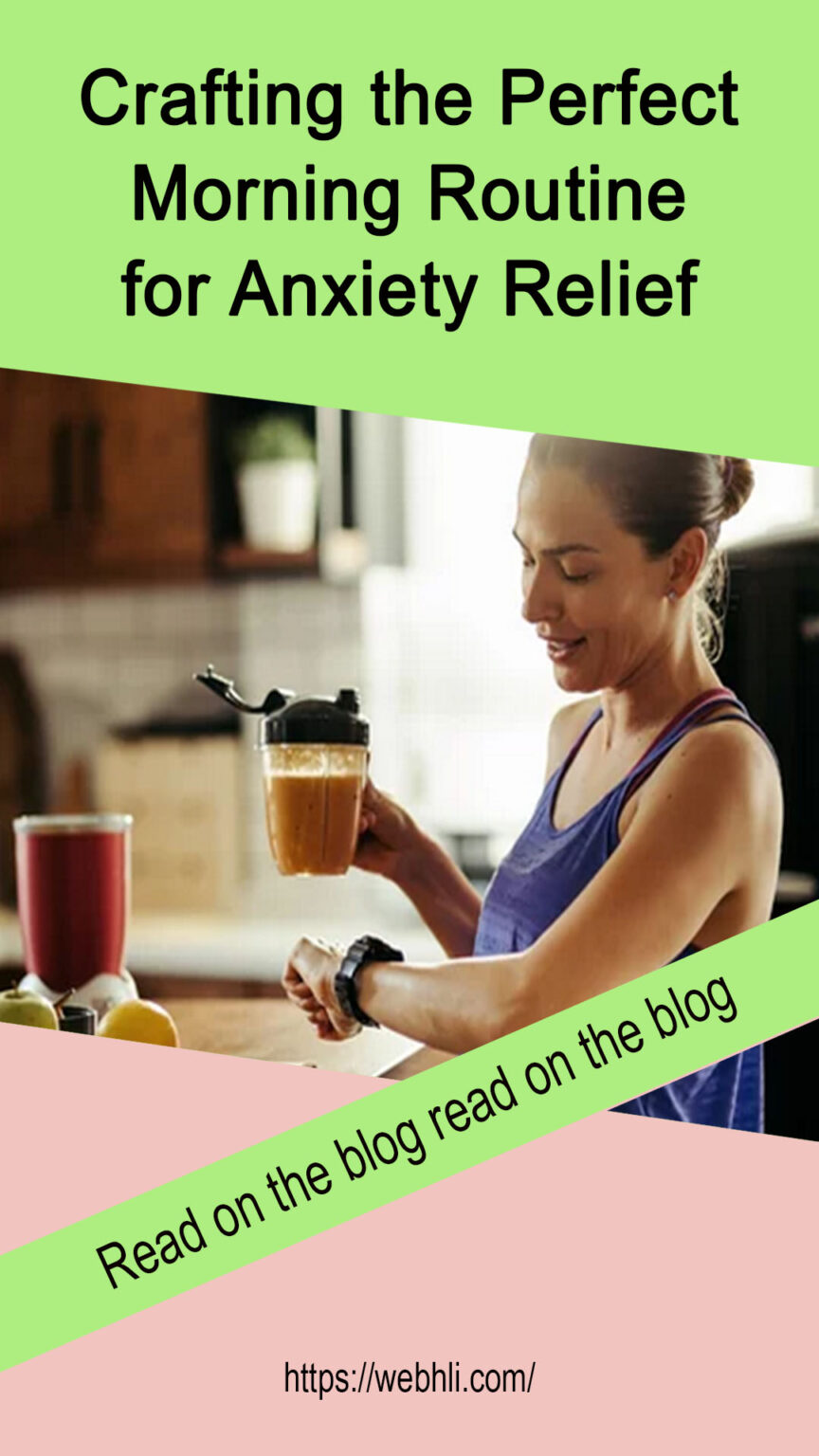 Crafting the Perfect Morning Routine for Anxiety Relief | Healthy Lifestyle