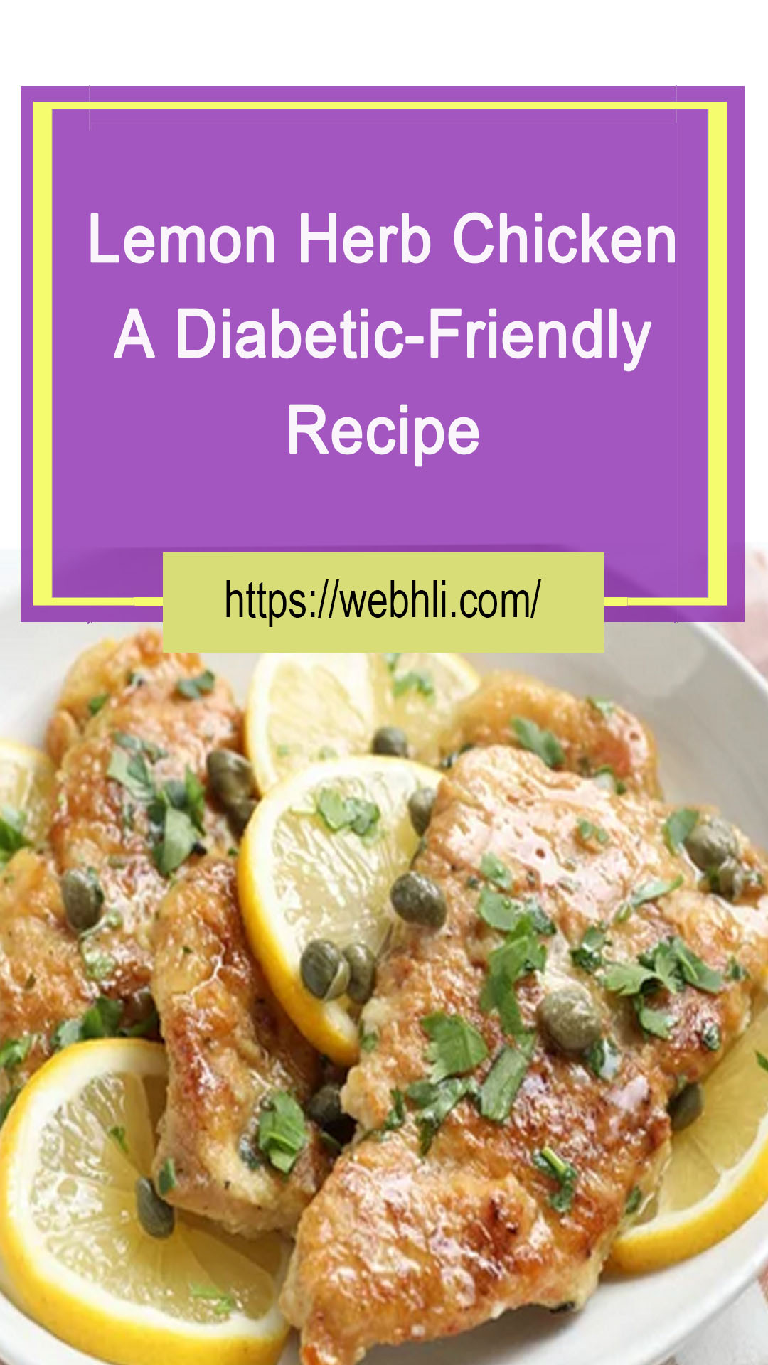 Lemon Herb Chicken A Diabetic-Friendly Recipe | Healthy Lifestyle