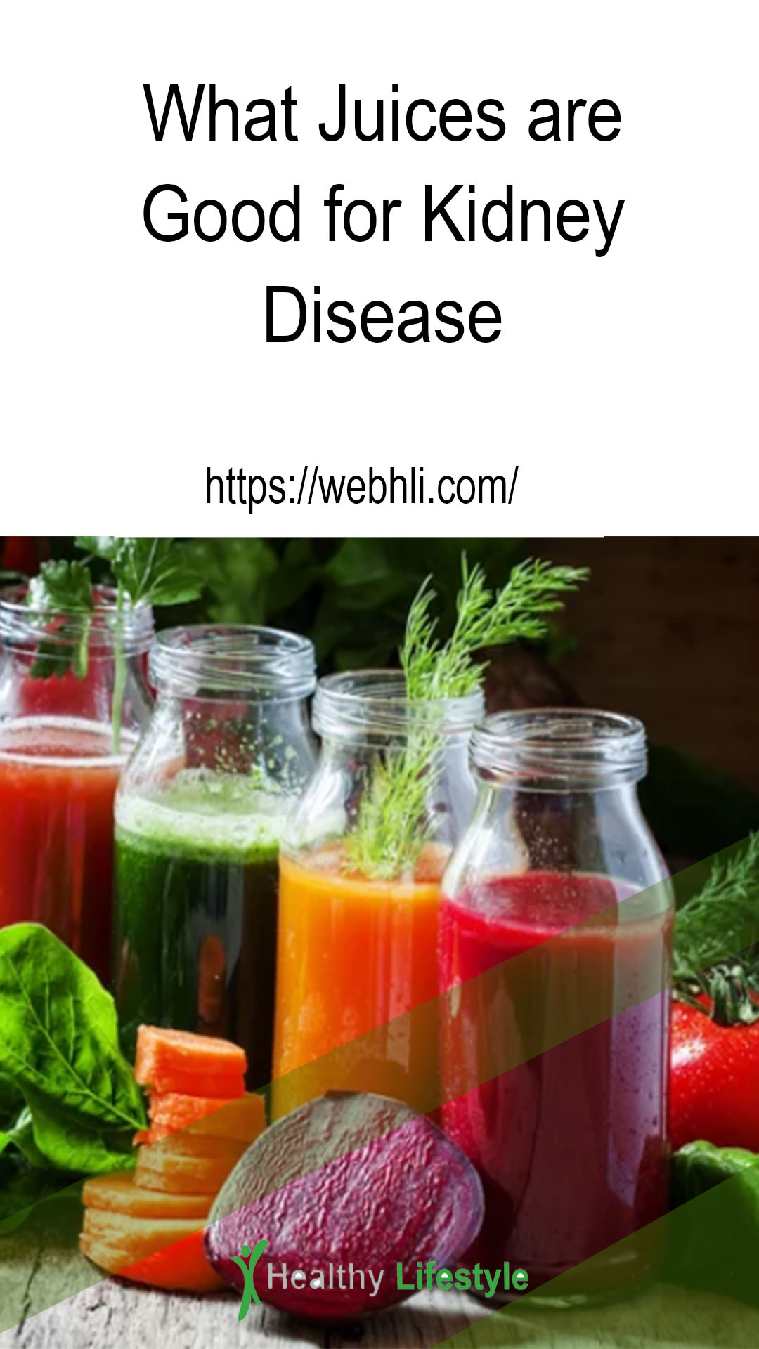 What Juices Are Good for Kidney Disease | Healthy Lifestyle